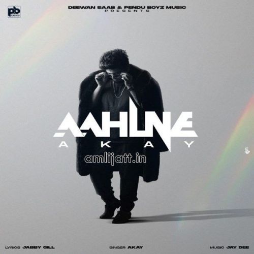 Aahlne A Kay mp3 song free download, Aahlne A Kay full album