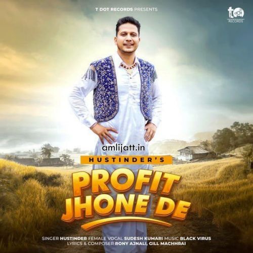 Profit Jhone De Sudesh Kumari, Hustinder mp3 song free download, Profit Jhone De Sudesh Kumari, Hustinder full album