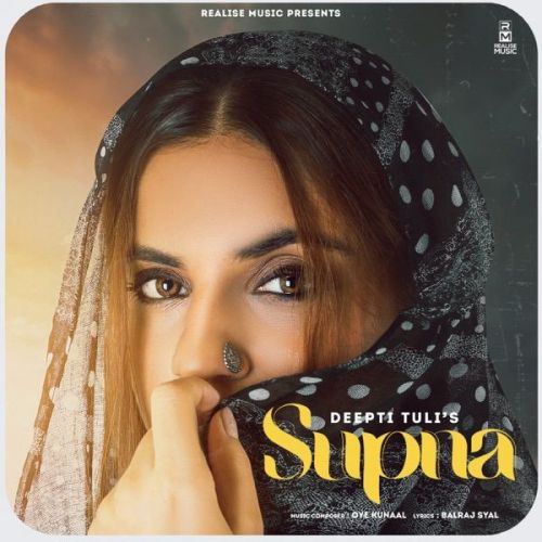 Supna Deepti Tuli mp3 song free download, Supna Deepti Tuli full album