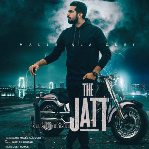 The Jatt Gurlez Akhtar, Malle Ala Guri mp3 song free download, The Jatt Gurlez Akhtar, Malle Ala Guri full album