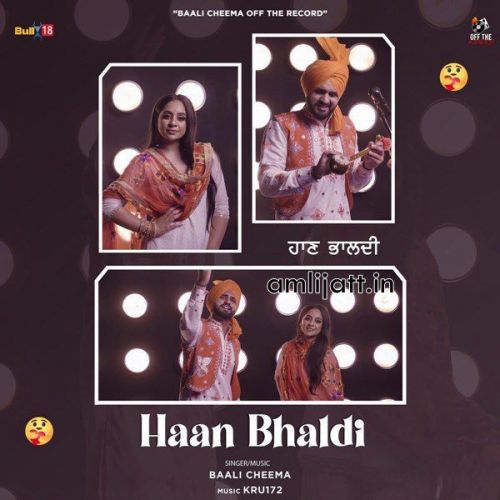 Haan Bhaldi Baali Cheema mp3 song free download, Haan Bhaldi Baali Cheema full album