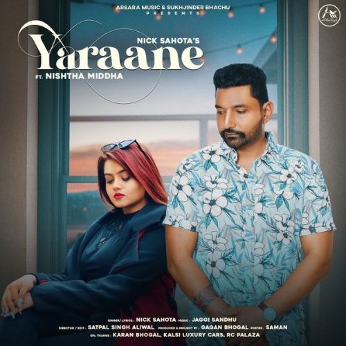 Yaraane Nick Sahota mp3 song free download, Yaraane Nick Sahota full album