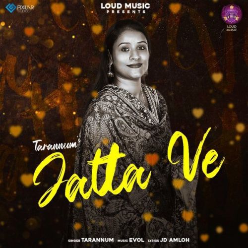 Jatta Ve Tarannum mp3 song free download, Jatta Ve Tarannum full album