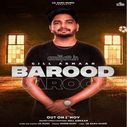 Barood Gill Armaan mp3 song free download, Barood Gill Armaan full album