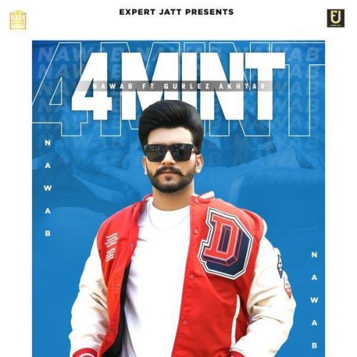 4 Mint Gurlez Akhtar, Nawab mp3 song free download, 4 Mint Gurlez Akhtar, Nawab full album