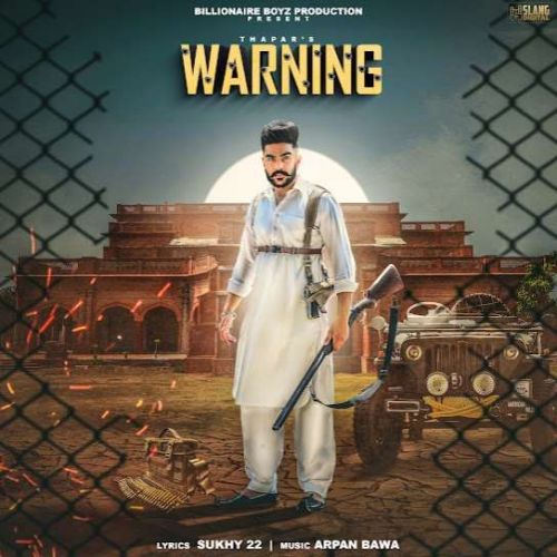 Warning Thapar mp3 song free download, Warning Thapar full album