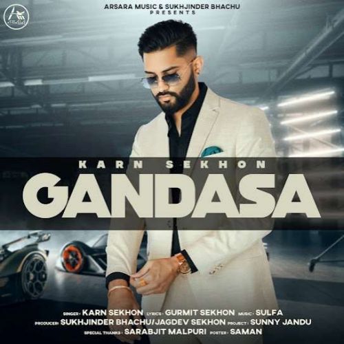 Gandasa Karn Sekhon mp3 song free download, Gandasa Karn Sekhon full album