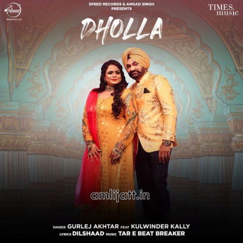 Dholla Gurlej Akhtar mp3 song free download, Dholla Gurlej Akhtar full album