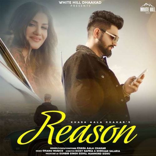 Reason Khasa Aala Chahar mp3 song free download, Reason Khasa Aala Chahar full album