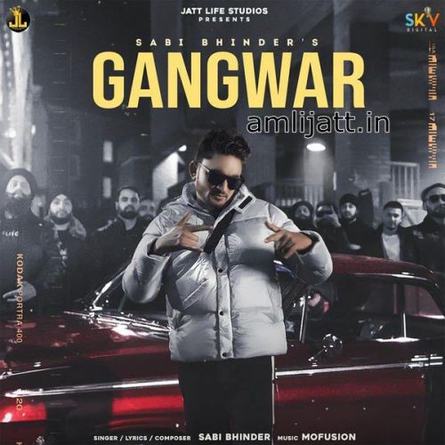 Gangwar Song Download Sabi Bhinder mp3 song free download, Gangwar Song Download Sabi Bhinder full album