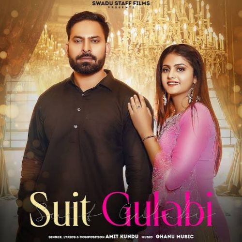 Suit Gulabi Amit Kundu mp3 song free download, Suit Gulabi Amit Kundu full album