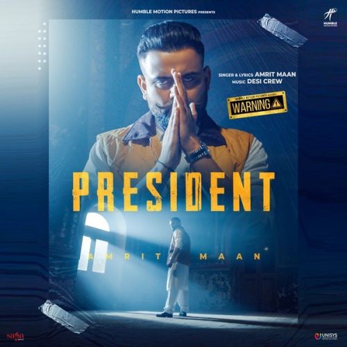 President (Warning Movie) Amrit Maan mp3 song free download, President (Warning Movie) Amrit Maan full album
