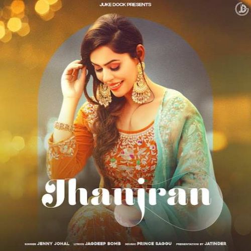 Jhanjran Jenny Johal mp3 song free download, Jhanjran Jenny Johal full album