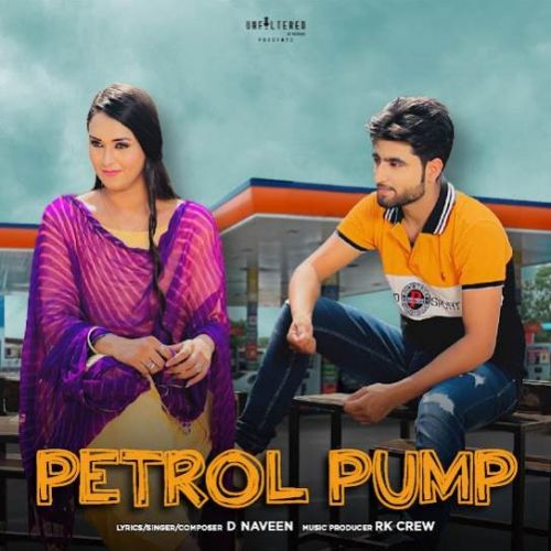 Petrol Pump D Naveen mp3 song free download, Petrol Pump D Naveen full album