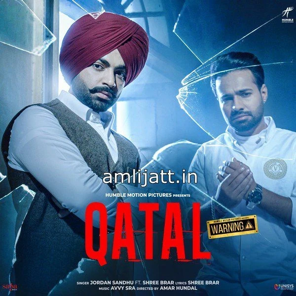 Qatal (Movie Warning) Shree Brar, Jordan Sandhu mp3 song free download, Qatal (Movie Warning) Shree Brar, Jordan Sandhu full album