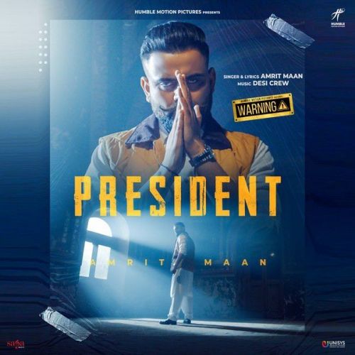 President Warning Movie Amrit Maan mp3 song free download, President Warning Movie Amrit Maan full album