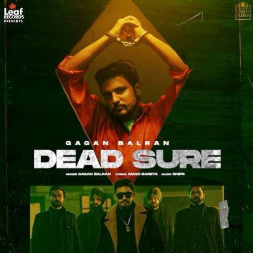 Dead Sure (26 Laggi) Gagan Balran mp3 song free download, Dead Sure (26 Laggi) Gagan Balran full album