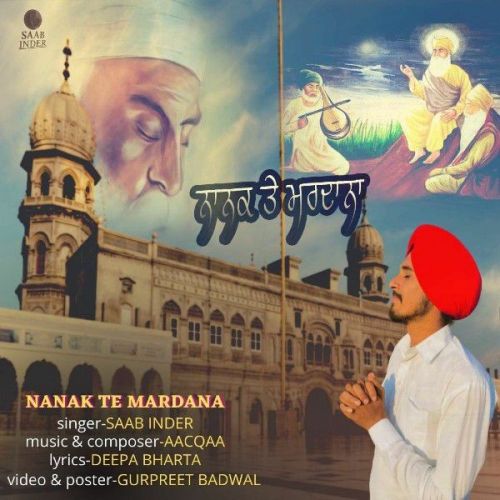 Nanak Te Mardana Saab Inder mp3 song free download, Nanak Te Mardana Saab Inder full album