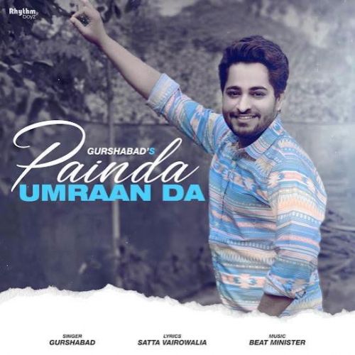 Painda Umraan Da Gurshabad mp3 song free download, Painda Umraan Da Gurshabad full album