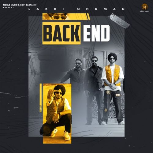 Back End Lakhi Ghuman mp3 song free download, Black End Lakhi Ghuman full album