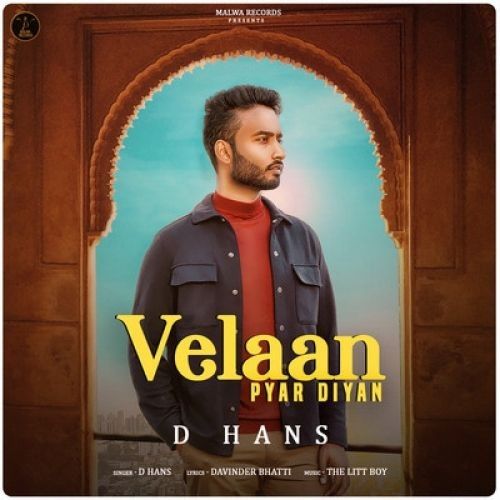 Velaan Pyar Diyan D Hans mp3 song free download, Velaan Pyar Diyan D Hans full album