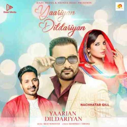 Yaarian Dildariyan Nachhatar Gill mp3 song free download, Yaarian Dildariyan Nachhatar Gill full album