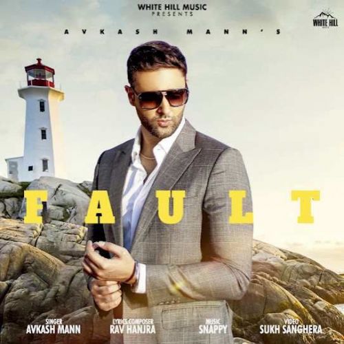 Fault Avkash Mann mp3 song free download, Fault Avkash Mann full album