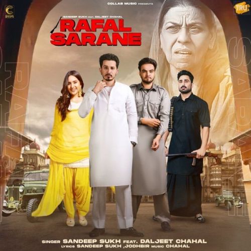 Rafal Sarane Sandeep Sukh, Daljeet Chahal mp3 song free download, Rafal Sarane Sandeep Sukh, Daljeet Chahal full album