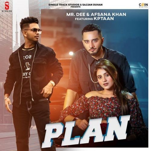 Plan Mr Dee, Afsana Khan mp3 song free download, Plan Mr Dee, Afsana Khan full album