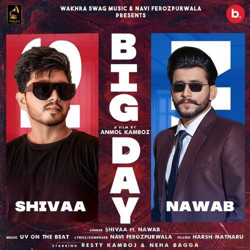 Big Day Nawab, Shivaa mp3 song free download, Big Day Nawab, Shivaa full album