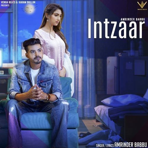 Intzaar Amrinder Babbu mp3 song free download, Intzaar Amrinder Babbu full album