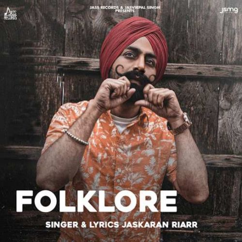 Download Folklore Jaskaran Riarr full mp3 album