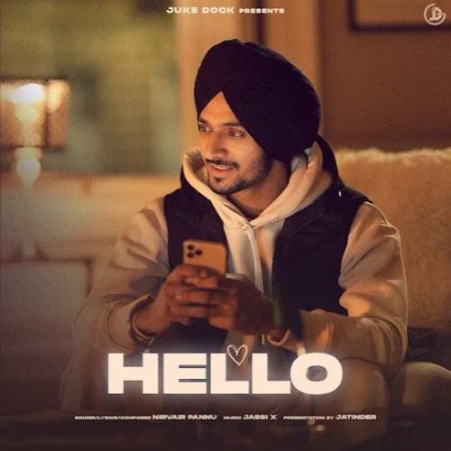 Hello Nirvair Pannu mp3 song free download, Hello Nirvair Pannu full album