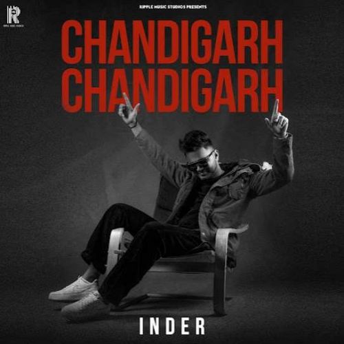 Chandigarh Chandigarh Inder mp3 song free download, Chandigarh Chandigarh Inder full album