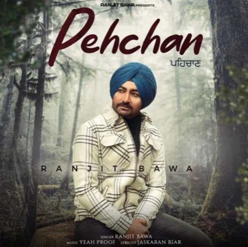 Pehchan Ranjit Bawa mp3 song free download, Pehchan Ranjit Bawa full album