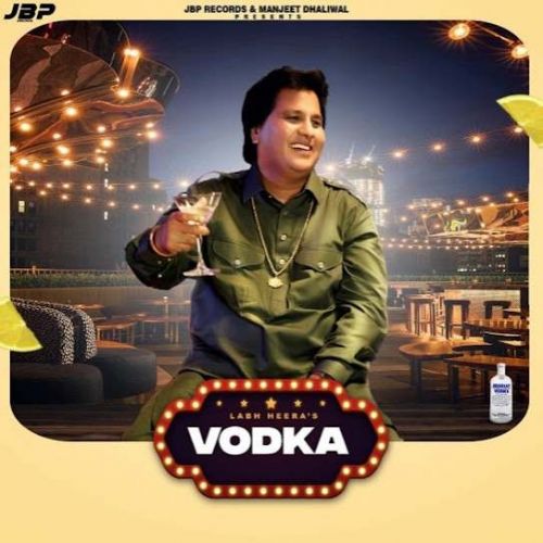 Vodka Labh Heera mp3 song free download, Vodka Labh Heera full album