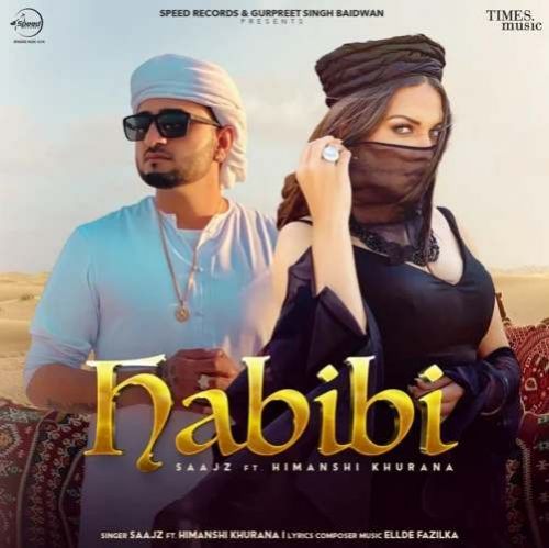 Habibi Saajz, Himanshi Khurana mp3 song free download, Habibi Saajz, Himanshi Khurana full album