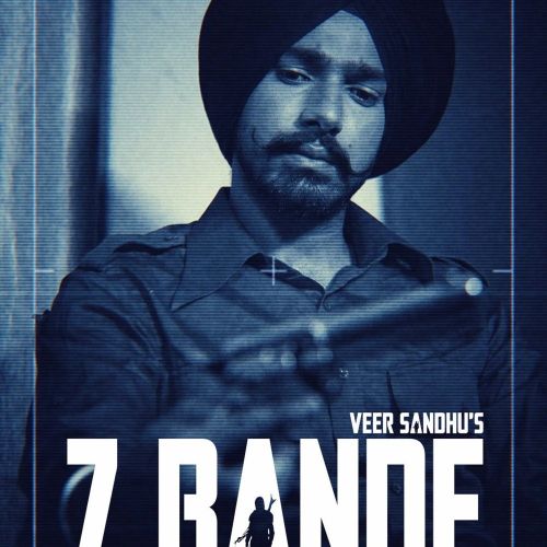 7 Bande Veer Sandhu mp3 song free download, 7 Bande Veer Sandhu full album