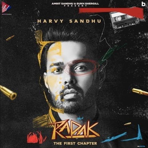 Ishq Harvy Sandhu mp3 song free download, Radak (The First Chapter) Harvy Sandhu full album