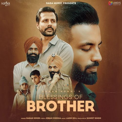 Blessings of Brother Gagan Kokri mp3 song free download, Blessings of Brother Gagan Kokri full album