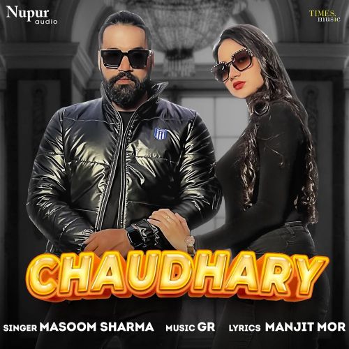 Chaudhary Masoom Sharma mp3 song free download, Chaudhary Masoom Sharma full album