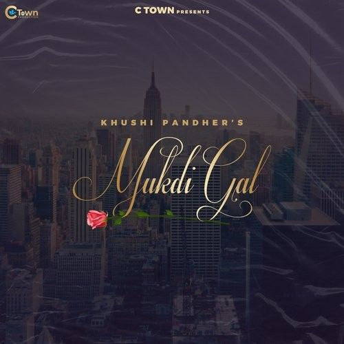 Mukdi Gal Khushi Pandher mp3 song free download, Mukdi Gal Khushi Pandher full album