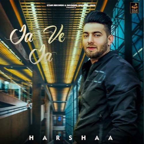 Ja Ve Ja Harshaa mp3 song free download, Ja Ve Ja Harshaa full album