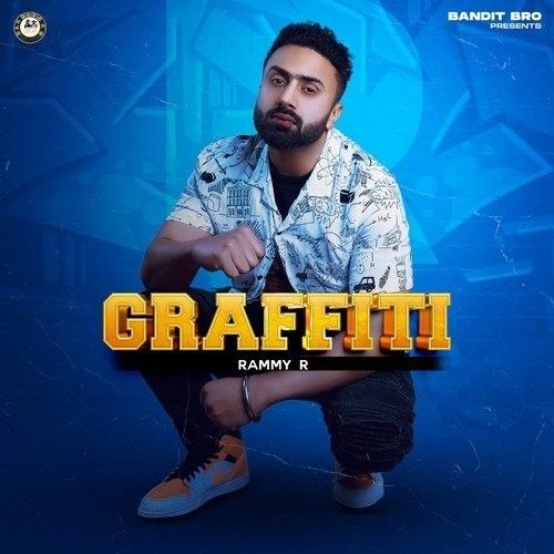 Graffiti Rammy R mp3 song free download, Graffiti Rammy R full album