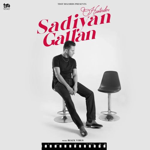 Odon Galan Hor Si Hustinder mp3 song free download, Sadiyan Gallan Hustinder full album