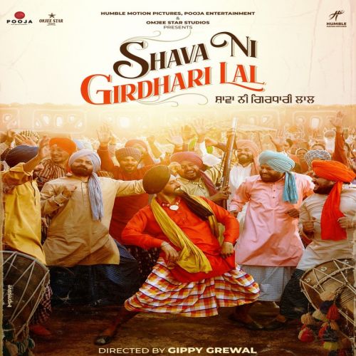 Sawa Lakh Gippy Grewal mp3 song free download, Shava Ni Girdhari Lal Gippy Grewal full album
