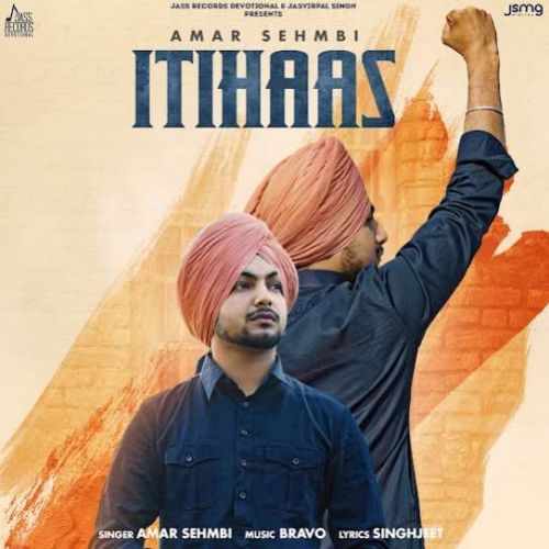 Itihaas Amar Sehmbi mp3 song free download, Itihaas Amar Sehmbi full album