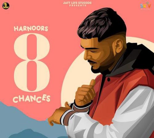 She Got Me Harnoor mp3 song free download, 8 Chances Harnoor full album
