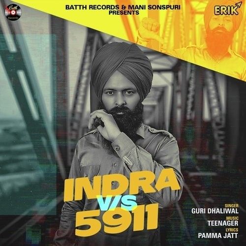 Indra VS 5911 Guri Dhaliwal mp3 song free download, Indra VS 5911 Guri Dhaliwal full album