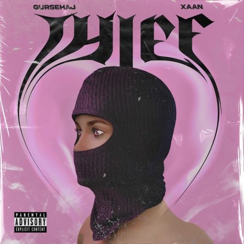 Thief Gursehaj, Xaan mp3 song free download, Thief Gursehaj, Xaan full album